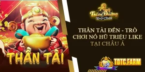 Game thần tài đến tdtc, nổ hũ kiếm triệu đô