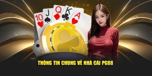 Lịch sử và phát triển của Nhà Cái PG88